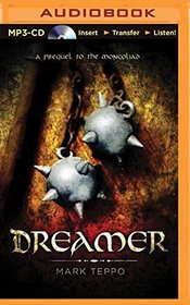 Dreamer: A Prequel to the Mongoliad (The Foreworld Saga)