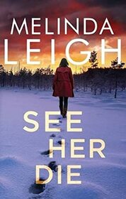See Her Die (Center Point Platinum Romance (Large Print))
