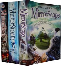 Mirrorscape Trilogy Pack: Mirrorscape, Mirrorstorm, Mirrorshade