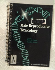 Methods in Toxicology, Volume 3A: Male Reproductive Toxicology