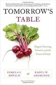 Tomorrow's Table: Organic Farming, Genetics, and the Future of Food