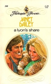 A Lyon's Share (Harlequin Presents, No 208)