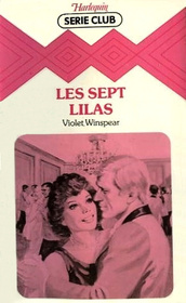 Les Sept Lilas (The Castle of the Seven Lilacs) (French Edition)