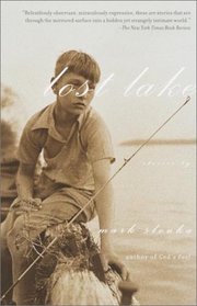 Lost Lake : Stories (Vintage Contemporaries)