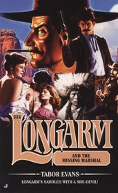 Longarm and the Missing Marshal (Longarm, No 335)