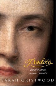 Perdita: Royal mistress, Writer, Romantic