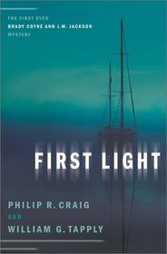 First Light : The First Ever Brady Coyne / J. W. Jackson Mystery