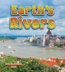 Earth's Rivers (Looking at Earth)