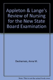 Appleton & Lange's Review of Nursing for the New State Board Examination