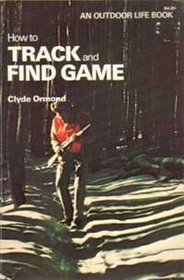 How to Track and Find Game