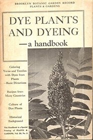 Dye Plants and Dying: A Handbook