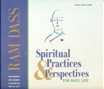 Spiritual Practices and Perspectives for Daily Life