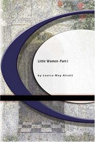 Little Women - Part I