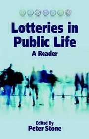 Lotteries in Public Life: A Reader (Luck of the Draw: Sortition and Public Policy)