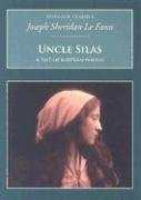 Uncle Silas: A Tale of Bartram-Haugh (Nonsuch Classics)