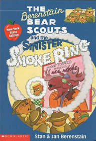 The Berenstain Bear Scouts and the Sinister Smoke Ring