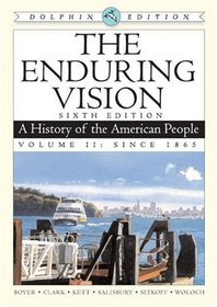 Boyer Enduring Vision Dolphin Edition Volume Two Second Edition (History of the American People) (v. 2)
