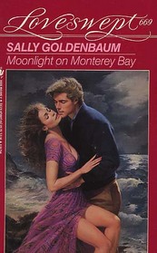 Moonlight on Monterey Bay (Loveswept, No 669)