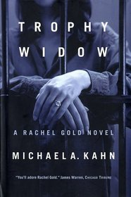 Trophy Widow : A Rachel Gold Novel (Rachel Gold)