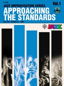Approaching the Standards (Volume 1: BB) (Jazz Improvisation)