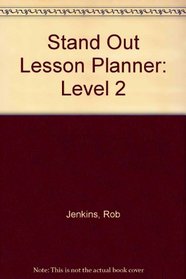 Stand Out Lesson Planner: Level 2