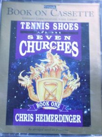 Tennis Shoes and the Seven Churches