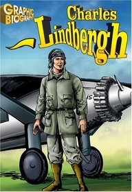 Charles Lindbergh, Graphic Biography (Saddleback Graphic Biographies)