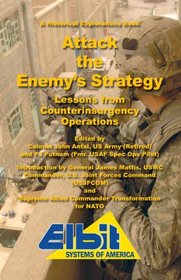 Attack the Enemy's Strategy (Lessons from Counterinsurgency Operations)