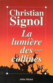 La lumiere des collines: Roman (French Edition)