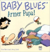 Baby Blues. Armer Papa!