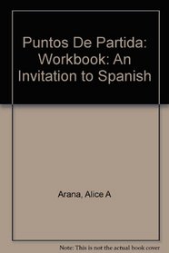 Workbook to Accompany Puntos De Partida: An Invitation to Spanish