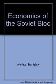 Economics of the Soviet Bloc
