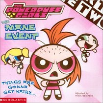 Powerpuff Girls 8x8 #12: The Mane Event (PowerPuff Girls)