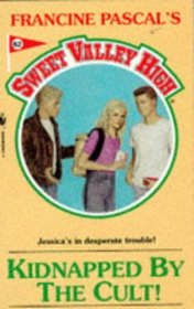 Kidnapped by the Cult! (Sweet Valley High)