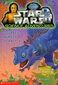 Journey Across Planet X (Star Wars: Science Adventures, Book 2)