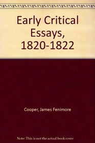Early Critical Essays, 1820-1822