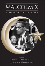 Malcolm X: An Historical Reader