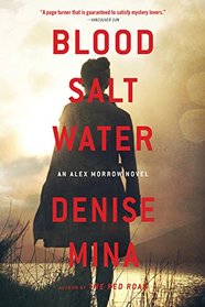 Blood, Salt, Water (Alex Morrow)