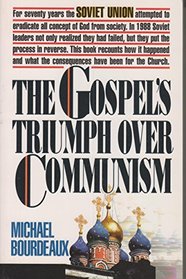The Gospel's Triumph over Communism