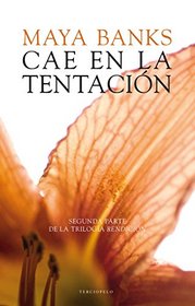 Cae en la tentacion / Giving in (Spanish Edition)