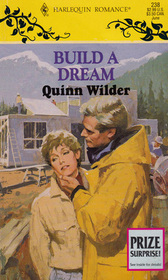 Build a Dream (Harlequin Romance, No 238)