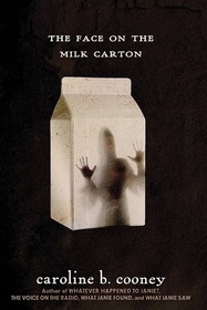 The Face on the Milk Carton (Janie Johnson, Bk 1)