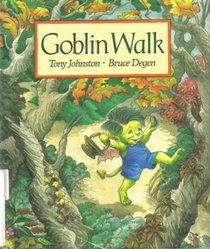 Goblin Walk