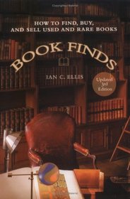 Book Finds : How to Find, Buy, and Sell Used and Rare Books (Updated 3rd Edition)