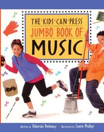 Kids Can Press Jumbo Book Of Music (Turtleback School & Library Binding Edition) (Kids Can Press Jumbo Books (Tb))