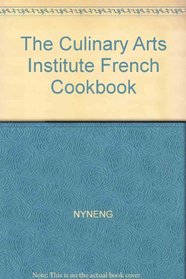 The Culinary Arts Institute French Cookbook (Fireside Books (Fireside))