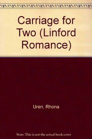 Carriage for Two (Linford Romance)