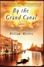 By the Grand Canal: A Novel