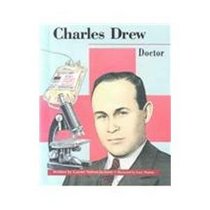 Charles Drew: Doctor (Jackson, Garnet. Beginning Biographies.)