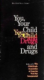 You, your child and drugs